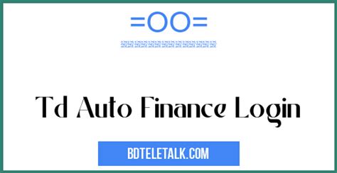 Tdautofinance.com login. Things To Know About Tdautofinance.com login. 