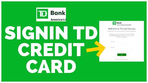 Manage all things credit card at tdbank.com. View and