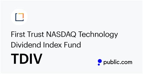 TDIV U.S.: Nasdaq First Trust ETF VI NASDAQ Technology Dividend Index Fund Watch list Set a price target alert After Hours Last Updated: Nov 9, 2023 4:06 p.m. EST Delayed quote $ 57.14 -0.42.... 