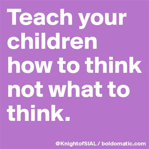 Teach your child how to think. - Organizational communication approaches and processes 6th edition study guide.
