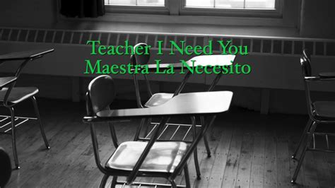 Teacher I Need You - YouTube