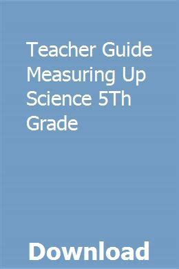 Teacher guide measuring up science 5th grade. - Grammar and composition handbook answers grade 7.