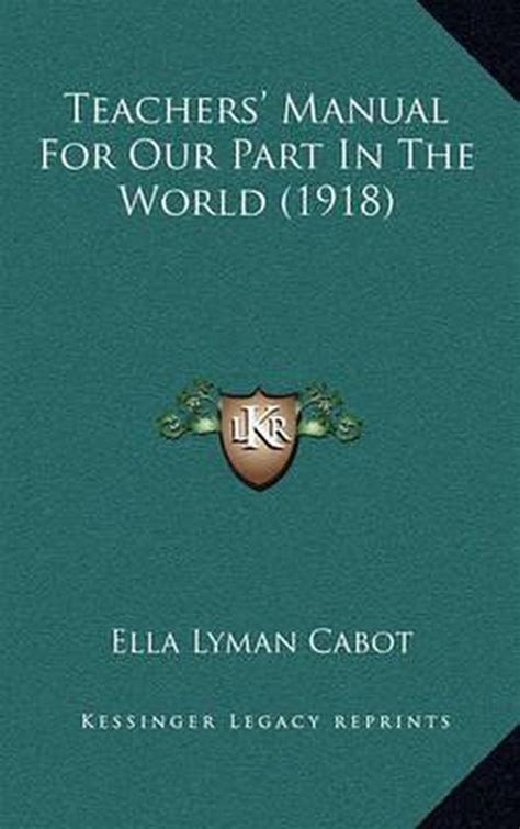 Teachers manual for our part in the world classic reprint by ella lyman cabot. - Il vecchio della selva di ardenna.