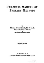 Teachers manual of primary methods by thomas edward shields. - Free clep test study guides for military.