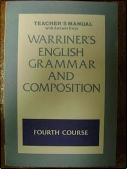 Teachers manual with answer keys fourth course warriners english grammar composition. - Handbook for sound engineers glen ballou free download.