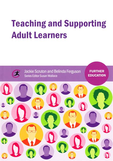 Teaching And Supporting Adult Learners Further Education