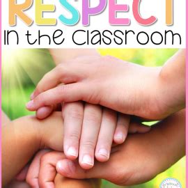 Teaching Respect in the Modern Classroom Proud to be Primary