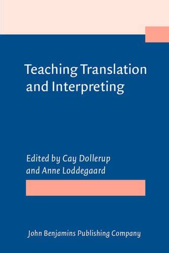 Teaching Translation and Interpreting Training Talent and Experience