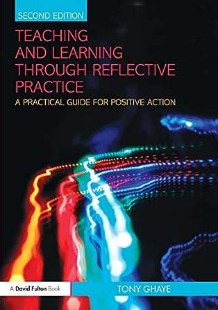 Teaching and learning through reflective practice a practical guide for positive action. - A guide to art at the university of illinois urbana champaign robert allerton park and chicago.