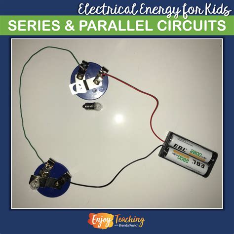 Teaching the Kid Series or Parallel Circuits