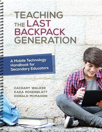 Teaching the last backpack generation a mobile technology handbook for. - Cuestiones de infancia - vol. 3 patologias tempran.