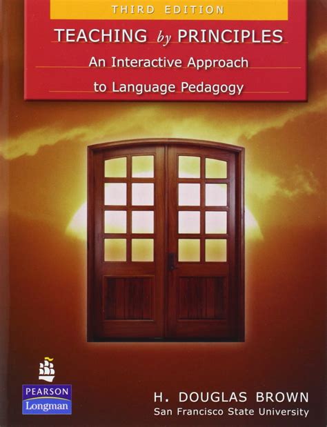 Download Teaching By Principles An Interactive Approach To Language Pedagogy By H Douglas Brown