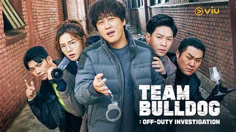 Team Bulldog: Off-duty Investigation｜Korean Dramas - Viu