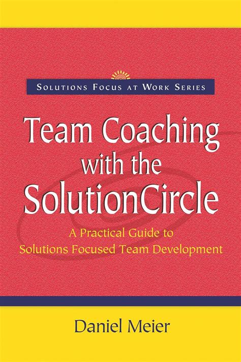 Team coaching with the solutioncircle a practical guide to solutions focused team development solutions focus at work book 2. - Herbs to relieve headaches safe effective herbal remedies for every type of headache good herb guide series.