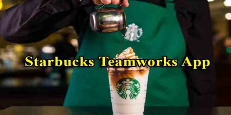 Starbucks Teamworks is an application tha