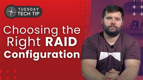 Tech Tip Tuesday - Choosing the Right RAID Configuration