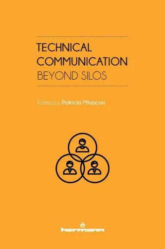 Technical Communication: Beyond Silos