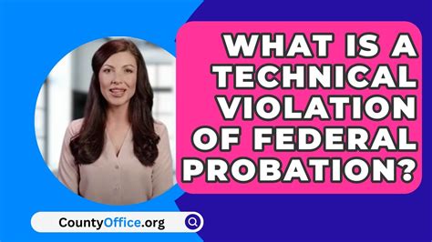 Technical violation of probation.  A technical probation violation is any action or...