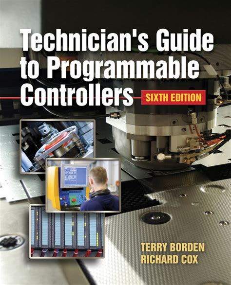 Technician s guide to programmable controllers by terry borden. - The continuing education guide by louis edwin phillips.
