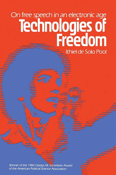 Technologies of Freedom &mdash; Harvard University Press