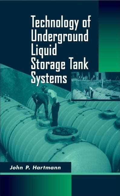 Technology Of Underground Liquid Storage Tank Systems