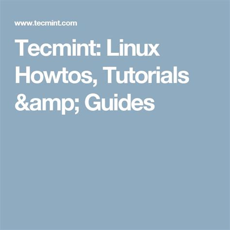 Tecmint: Linux Howtos, Tutorials & Guides - How to Configure and Inte…