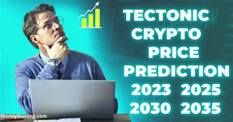 Tectonic Crypto Price Prediction 2030