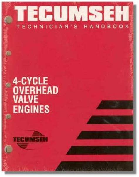 Tecumseh engine service maintenance manual 4 cyc ohv. - Puglia antica e case a cono.