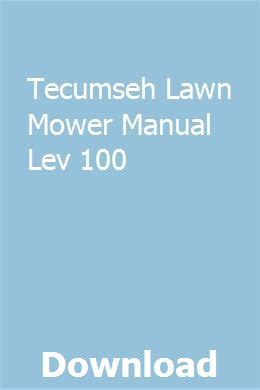 Tecumseh lawn mower manual lev 100. - Epson artisan 810 710 service manual repair guide.