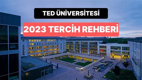 Ted üniversitesi 2 yıllık bölümler