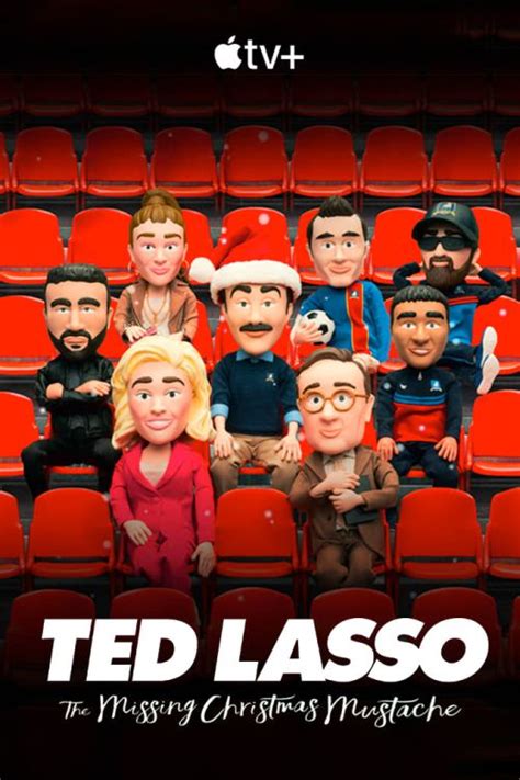 Ted lasso the missing christmas mustache. The cast of Ted Lasso has reunited for a festive special – with a twist. The new four-minute episode, titled The Missing Christmas Mustache, is stop-motion animation. The festive season has ... 