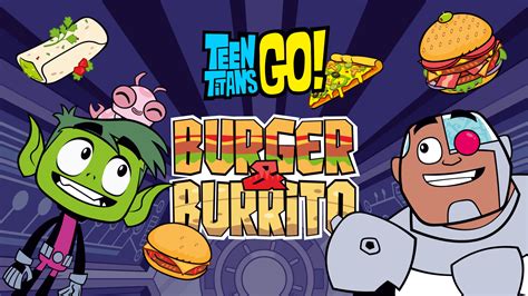 Teen Titans Go! Burgers VS Burrito Cartoon Network