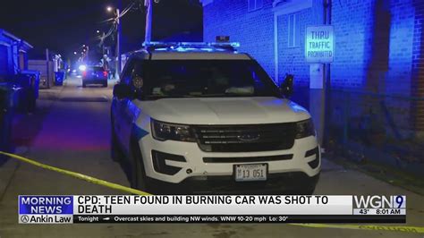 Teen found in burning car was shot to death: CPD