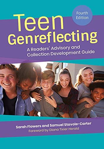 Read Teen Genreflecting A Readers Advisory And Collection Development Guide 4Th Edition By Sarah Flowers
