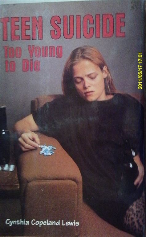 Read Online Teen Suicide Too Young To Die By Cynthia Copeland Lewis