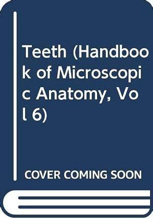 Teeth handbook of microscopic anatomy vol 6. - The bluffer s guide to etiquette bluffer s guides.