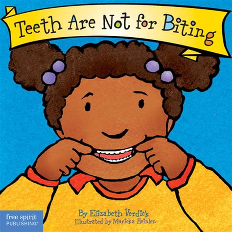 Read Online Teeth Are Not For Biting Ages 03 Best Behavior By Elizabeth Verdick