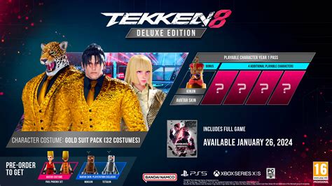 Tekken 8 deluxe edition. The Deluxe Edition Includes: • TEKKEN 8 • Playable Character Year 1 Pass - Additional playable character: Eddy Gordo and others - 3-day Early Access for DLC characters - Avatar Skin: Kinjin • Character Costume: Gold Suit Pack - 1 costume per each playable character (32 total) Get ready for the next chapter in the legendary fighting game franchise, TEKKEN 8. 