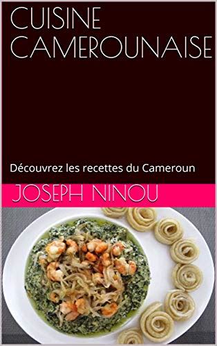 Telechargement gratuit livres de cuisine camerounaise. - Litteratur om borlänge och stora tuna.