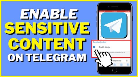 Find out how to enable sensitive content on Teleg