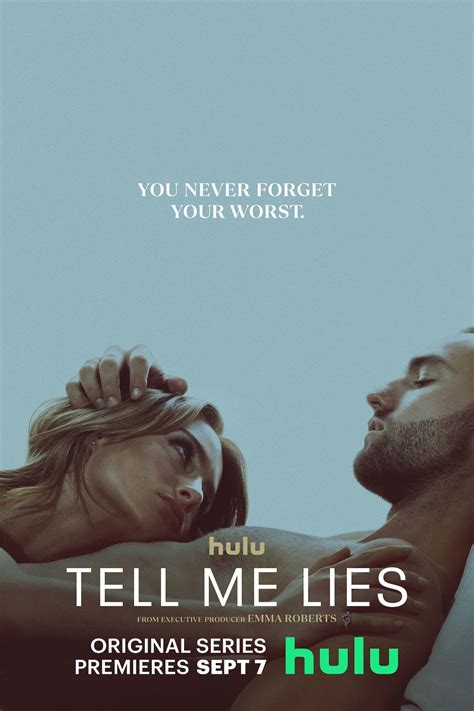 Tell me.lies. September 15, 2022. Josh Stringer. Gorgeous people with terrible secrets. Sex and desire in a picturesque setting. An ominous flash-forward that raises more questions than answers. Based on a best ... 