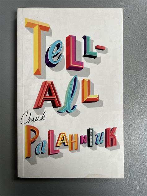Full Download Tellall By Chuck Palahniuk
