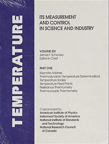Temperature Its Measurement And Control In Science And Industry