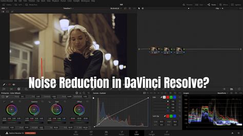 Temporal noise reduction davinci resolve.  In this post, DaVinci Resolve is a p...