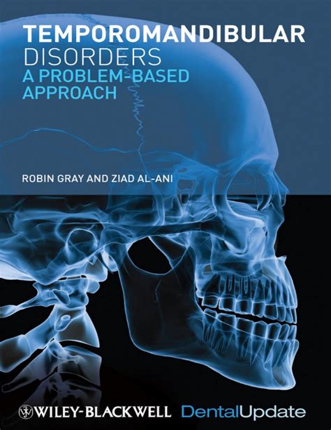 Read Online Temporomandibular Disorders A Problembased Approach By Robin Gray