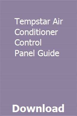 Tempstar air conditioner control panel guide. - Manuale ford focus 2002 uso e manutenzione.