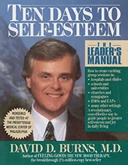 Ten Days to Self Esteem The Leader s Manual