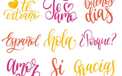 Ten Easy Spanish Words You can Start Using Today TruFluency