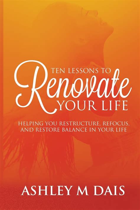 Ten Lessons To Renovate Your Life