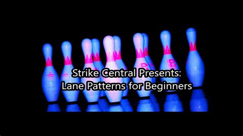 Ten Pin Bowling Lane Patterns for Beginners YouTube